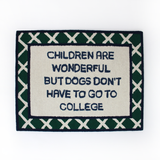 Dogs Don't Have to Go to College Navy/Green Hooked-Wool Rug