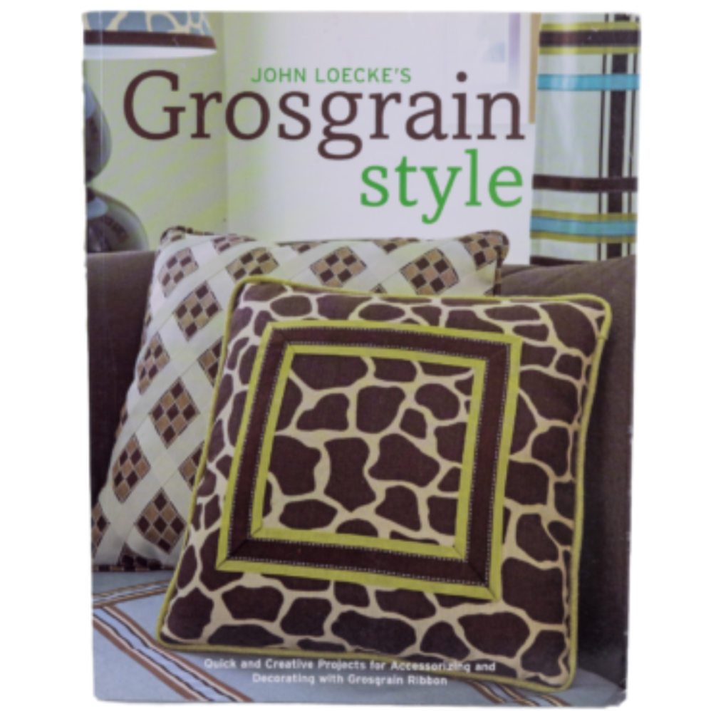 Signed Copy of John Loecke's Grosgrain Style