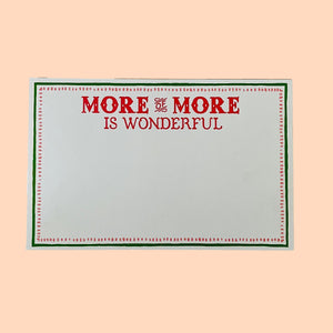 More of More is Wonderful Pink/Green Luxe Large Notepad