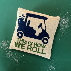 This Is How We Roll Golf Hooked-Wool Throw Pillow