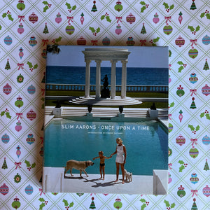 Once Upon a Time by Slim Aarons, Hardcover Book