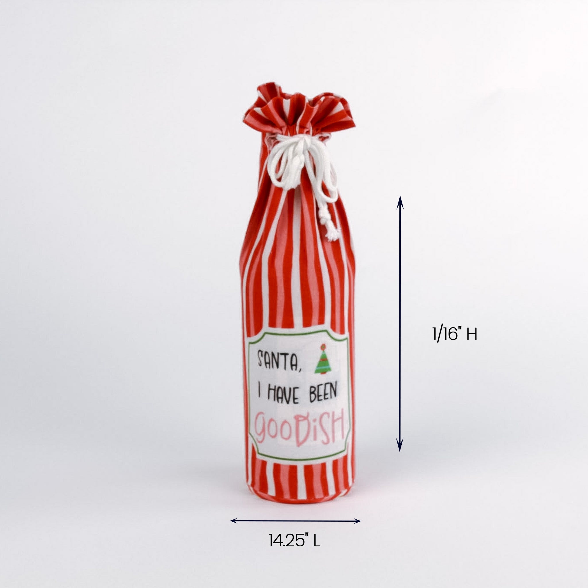 red striped wine bag with “Santa, I have been goodish” printed on the front.