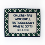 Dogs Don't Have to Go to College Navy/Green Hooked-Wool Rug