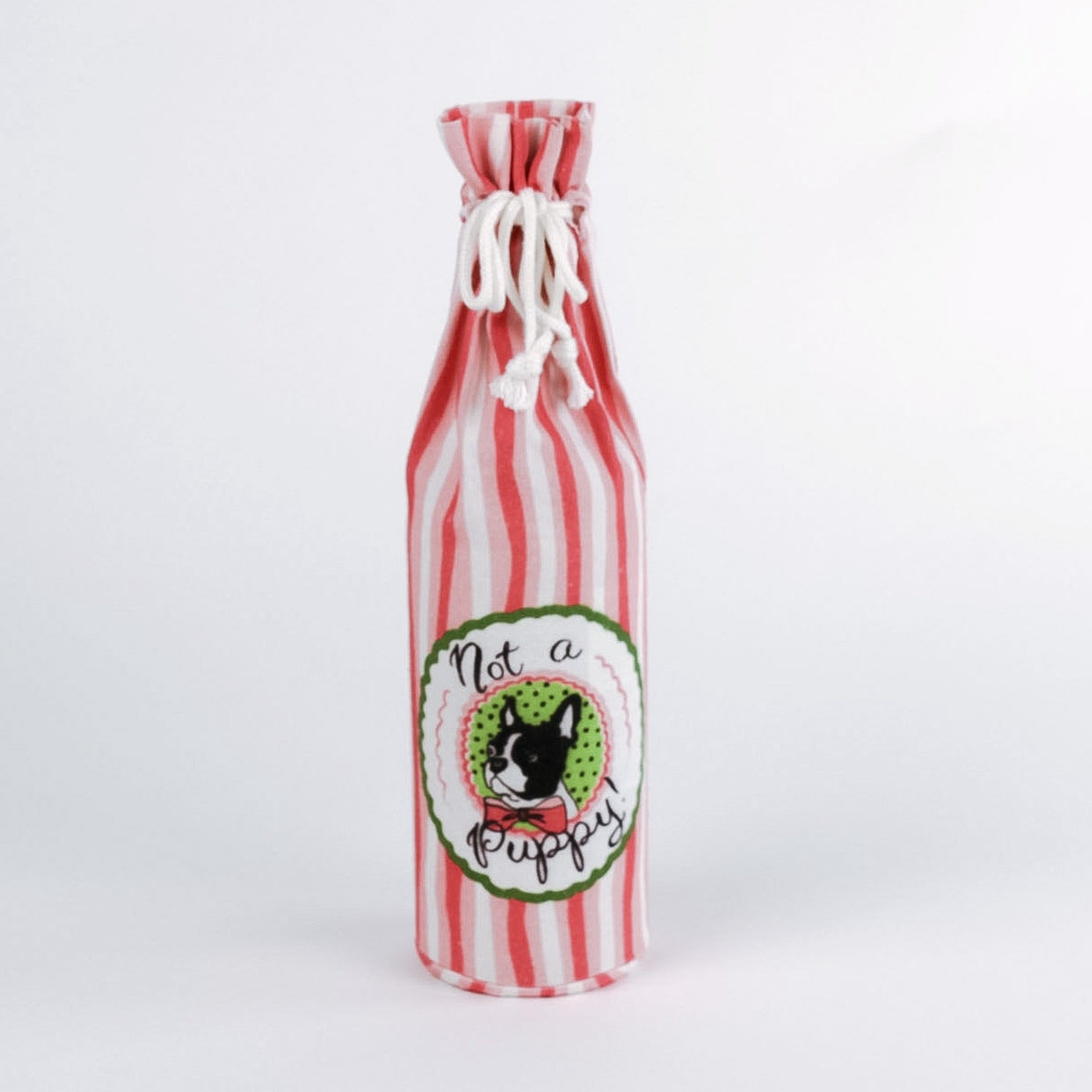 Madcap Cottage Red and white striped bottle bag with a text "Not a puppy"on a white background