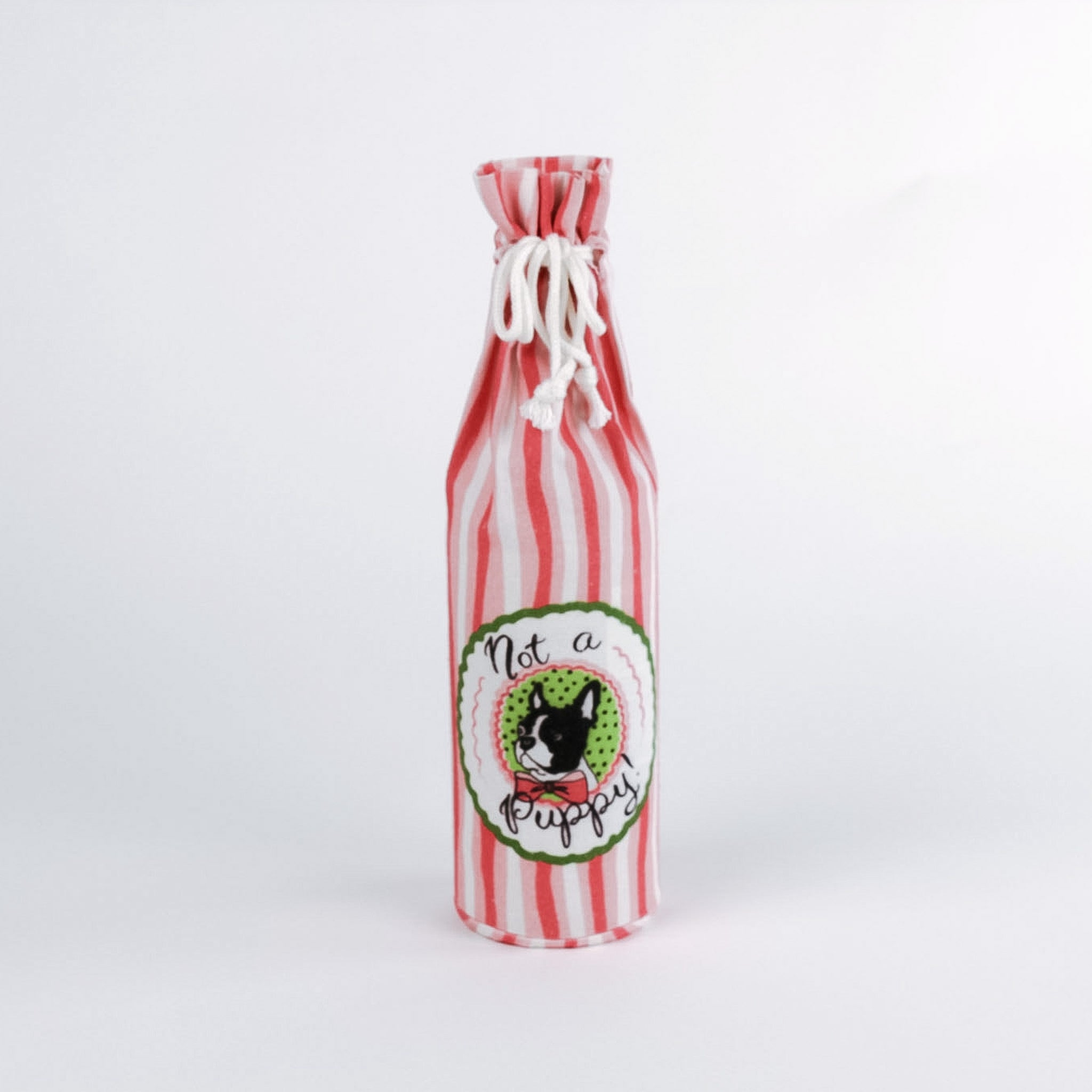 Madcap Cottage Red and white striped bottle bag with a text "Not a puppy"on a white background