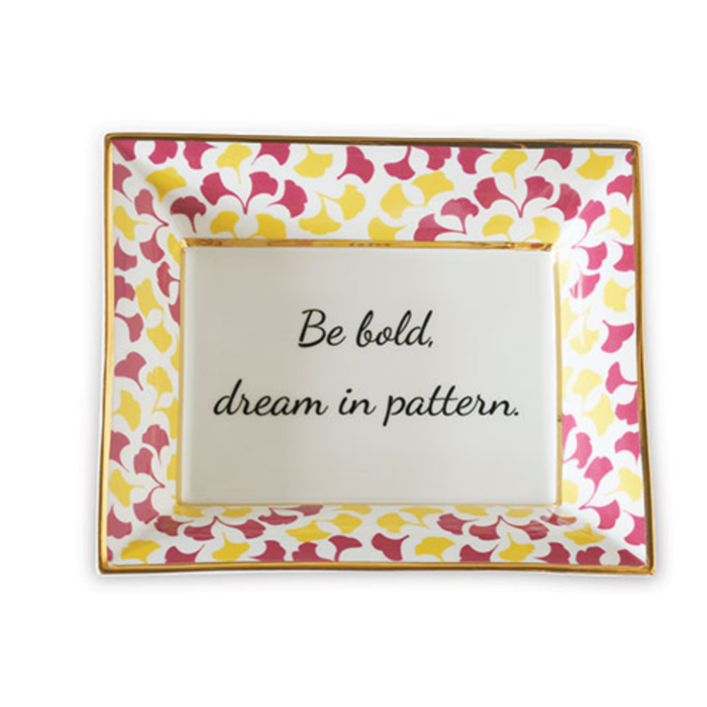 Madcap cottage rhubarb pink and yellow trinket tray with the saying be bold, dream in pattern.